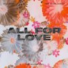 Portada Felix Jaehn feat. Sandro Cavazza - All For Love (Mike Williams Remix) Felix Jaehn feat. Sandro Cavazza - All For Love (Mike Williams Remix)