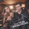 Portada Keo & Ioana Ignat - Asa ne da dragostea Keo & Ioana Ignat - Asa ne da dragostea