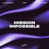 Portada Lucas Estrada & Lenji & Amadi Blue - Mission Impossible Lucas Estrada & Lenji & Amadi Blue - Mission Impossible