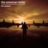 Portada The American Dollar - Where We Are The American Dollar - Where We Are