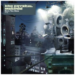Portada The Crystal Method - High Roller