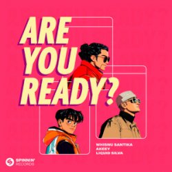 Portada Whisnu Santika & Akeey & Liquid Silva - Are You Ready?