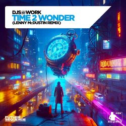 Portada DJs@Work - Time 2 Wonder (Lenny McDustin Remix)