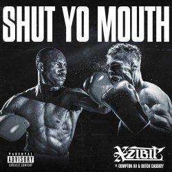 Portada Xzibit feat. Compton Av & Butch Cassidy - Shut Yo Mouth