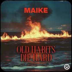 Portada Maike - Old Habits Die Hard