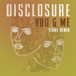 Portada Disclosure feat. Eliza Doolittle - You & Me (Flume Remix)