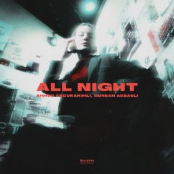 Portada Ahmed Abdurahimli & Gurban Abbasli - All Night