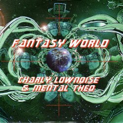 Portada Charly Lownoise & Mental Theo - Fantasy World (Hardcore Mix)