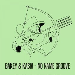 Portada Kasia, BAKEY - No Name Groove