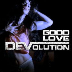 Portada Devolution - Good Love