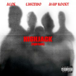 Portada Alok & Łaszewo & A$AP Rocky - HIGHJACK (right back)