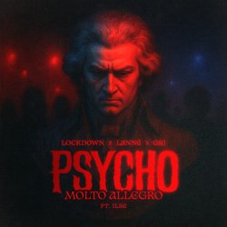 Portada Lockdown & LANNÉ & G&J - Psycho (Molto Allegro)