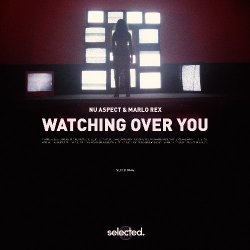 Portada Nu Aspect - Watching Over You (feat. Marlo Rex)