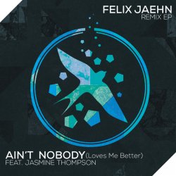 Portada Felix Jaehn feat. Jasmine Thompson - Ain't Nobody (Loves Me Better) (The Rooftop Boys Remix)