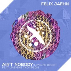 Portada Felix Jaehn feat. Jasmine Thompson - Ain't Nobody (Loves Me Better) (Extended Mix)