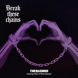 Portada The Rasmus - Break These Chains (feat. Niko Vilhelm of Blind Channel)