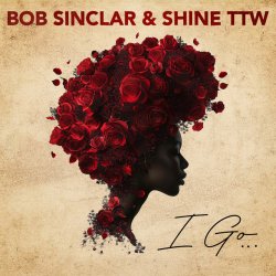 Portada Bob Sinclar & Shine TTW - I Go