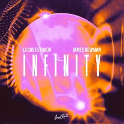Portada Lucas Estrada & James Newman - Infinity