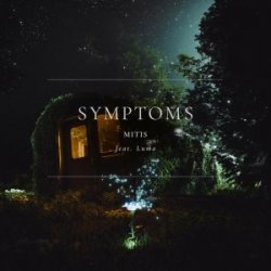 Portada MitiS - Symptoms (feat. Luma)