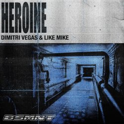 Portada Dimitri Vegas & Like Mike - Heroine