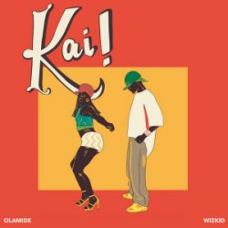 Portada Olamide & Wizkid - Kai!