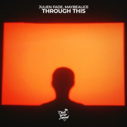 Portada Julien Fade & maybealice - Through This