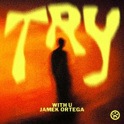 Portada WITH U & Jamek Ortega - Try
