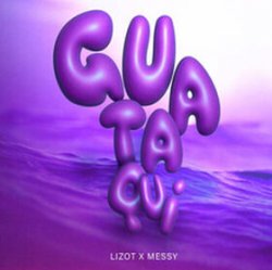 Portada LIZOT & MeSSy - Guataqui