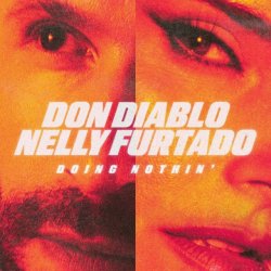 Portada Don Diablo & Nelly Furtado - Doing Nothin' (Extended Mix)