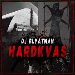 Portada DJ Blyatman - Chernobyl