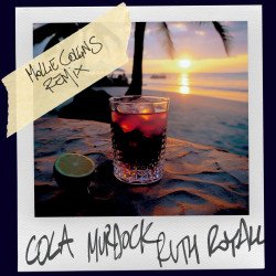 Portada Murdock & Ruth Royall - Cola (Mollie Collins Remix)