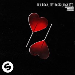 Portada Mondello'G & Moxia & Lupage - My Neck, My Back (Lick It)
