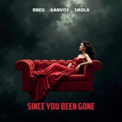 Portada Oneil & Kanvise, Smola - Since You Been Gone