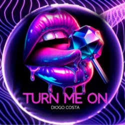 Portada Diogo Costa - Turn Me On