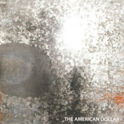 Portada The American Dollar - Faces in the Haze