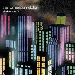 Portada The American Dollar - Anything You Synthesize