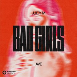 Portada Juicy M & AVE - Bad Girls