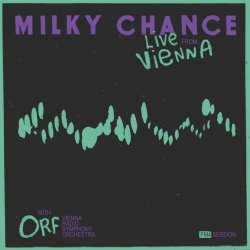 Portada Milky Chance - Loveland (Live From Vienna)