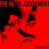 Portada The Neon Judgement - Please, Release Me, Let Me Go - Go The Neon Judgement - Please, Release Me, Let Me Go - Go