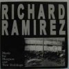 Portada Richard Ramirez - Unseen (Collaboration with Bacillus) Richard Ramirez - Unseen (Collaboration with Bacillus)