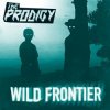 Portada The Prodigy - Wild Frontier (Killsonik Remix) The Prodigy - Wild Frontier (Killsonik Remix)