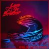 Bob Moses - Like It Or Not (Love Thy Brother Remix)