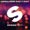 Portada Lucas & Steve - Make It Right (Extended Mix) Lucas & Steve - Make It Right (Extended Mix)