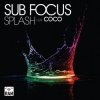Portada Sub Focus - Splash ft. Coco (Extended Mix) Sub Focus - Splash ft. Coco (Extended Mix)
