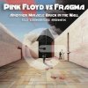 Portada Pink Floyd Vs Fragma - Miracle Wall (Ben Double M) Pink Floyd Vs Fragma - Miracle Wall (Ben Double M)