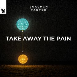 Portada Joachim Pastor - TAKE AWAY THE PAIN