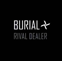 Portada Burial - Rival Dealer