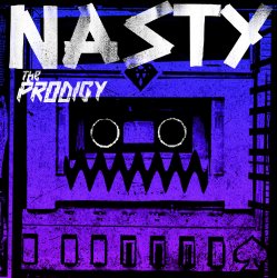 Portada The Prodigy - Nasty (Zinc Remix)