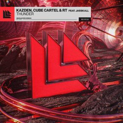 Portada Kazden & Cube Cartel & RT & JASSKALL - Thunder
