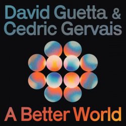 Portada David Guetta & Cedric Gervais - A Better World